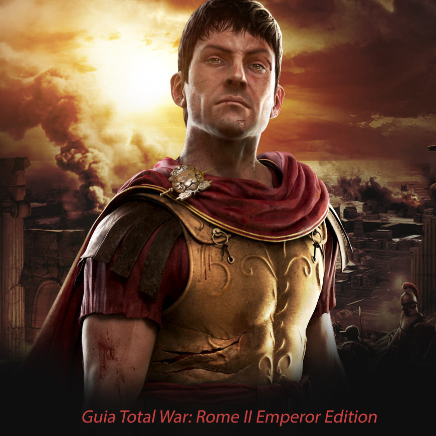 Guia, tutorial Total War: Rome II Emperor Edition for Total War: ROME II - Emperor Edition