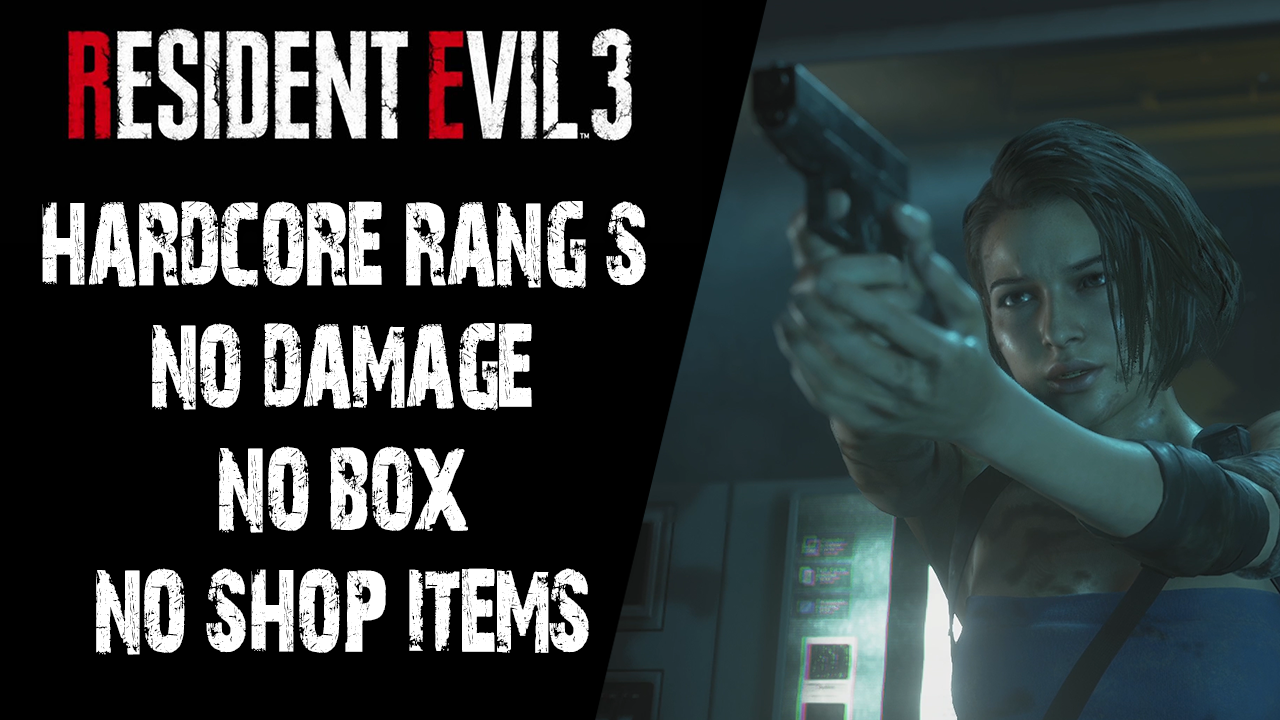 GUIDE FR | HARDCORE RANG S NO DAMAGE NO BOX NO SHOP ITEMS for Resident Evil 3