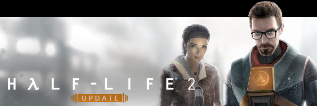 HALF LİFE 2 UPDATE for Half-Life 2