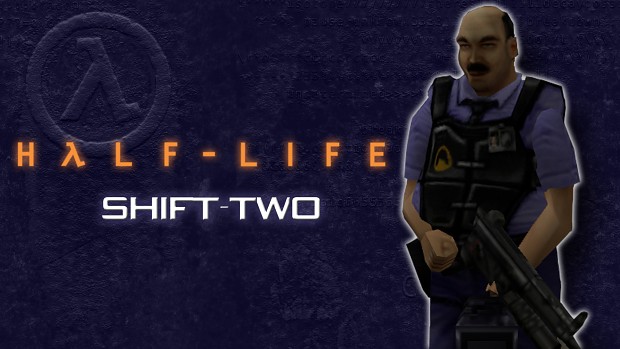 Half life mod review: Half Life: shift two for Half-Life