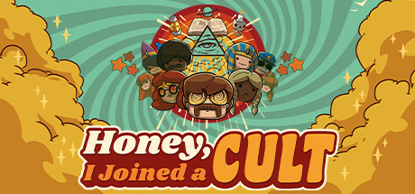 Honey, I Joined a Cult