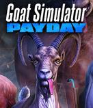 How to complete all missions in Goat Simulator PAYDAY DLC [ENG] for Goat Simulator