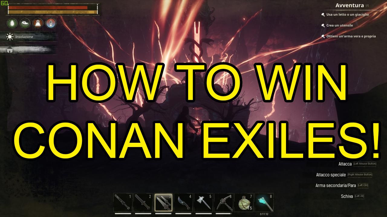 How to finish the game! for Conan Exiles