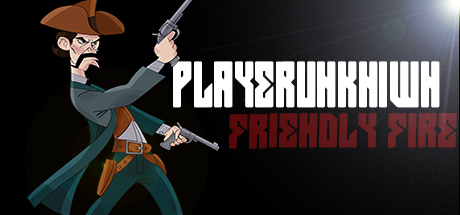 HOW TO GET 100% COMPLETION for PLAYERUNKN1WN: Friendly Fire