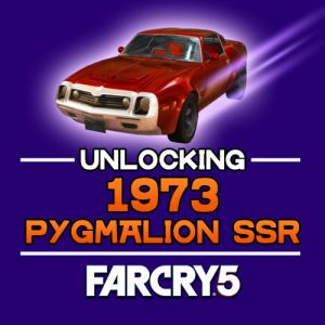 HOW TO GET "1973 Pygmalion SSR" for Far Cry 5