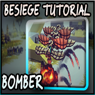 How to make a bomber (full maneuverability) for Besiege