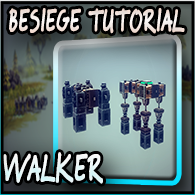 How To Make a Walker (written and video) for Besiege
