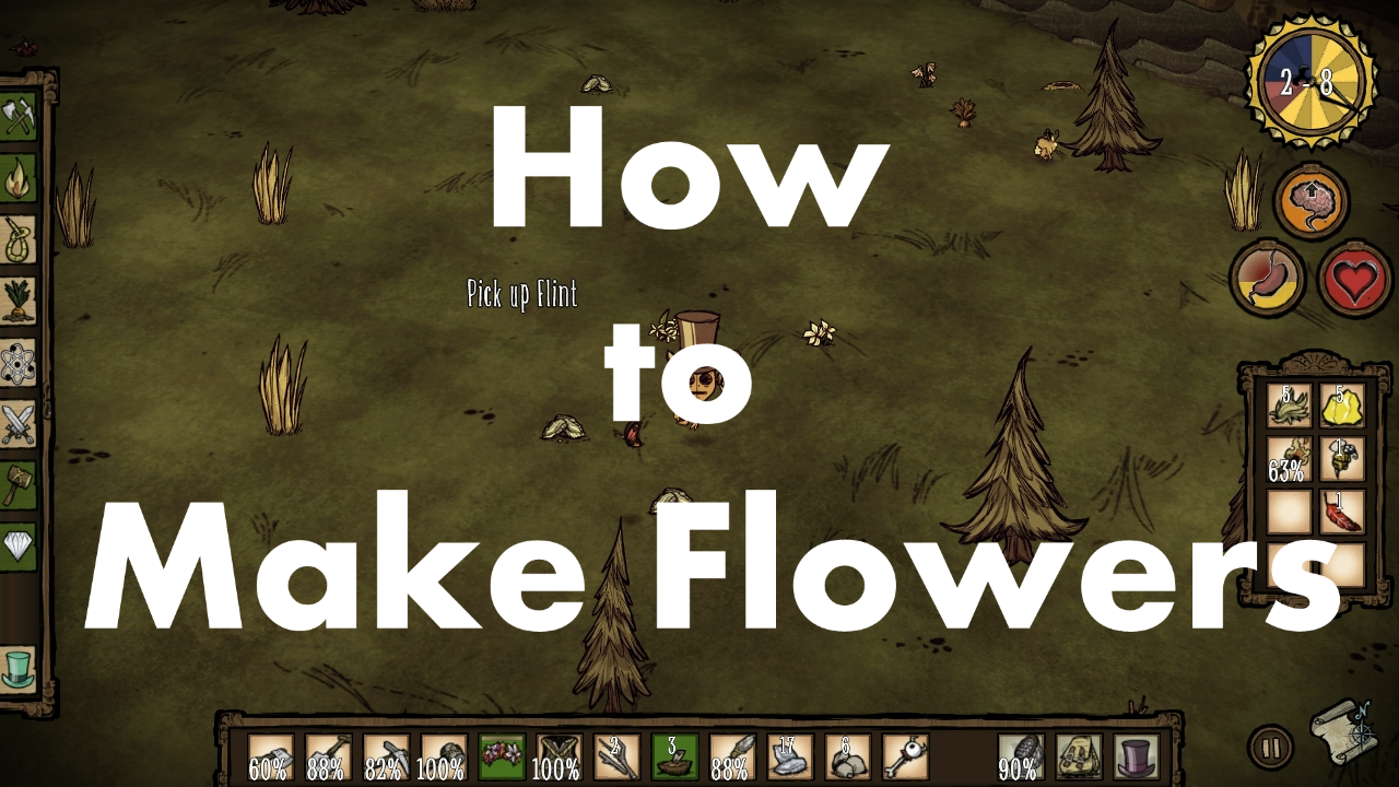 How to Make Flowers for Don't Starve