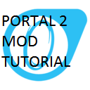 How to make Portal 2 Mod? - Tutorial for Portal 2