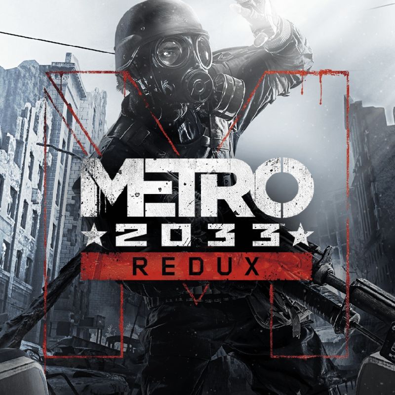 How To Play Metro 2033 Redux for Metro 2033 Redux