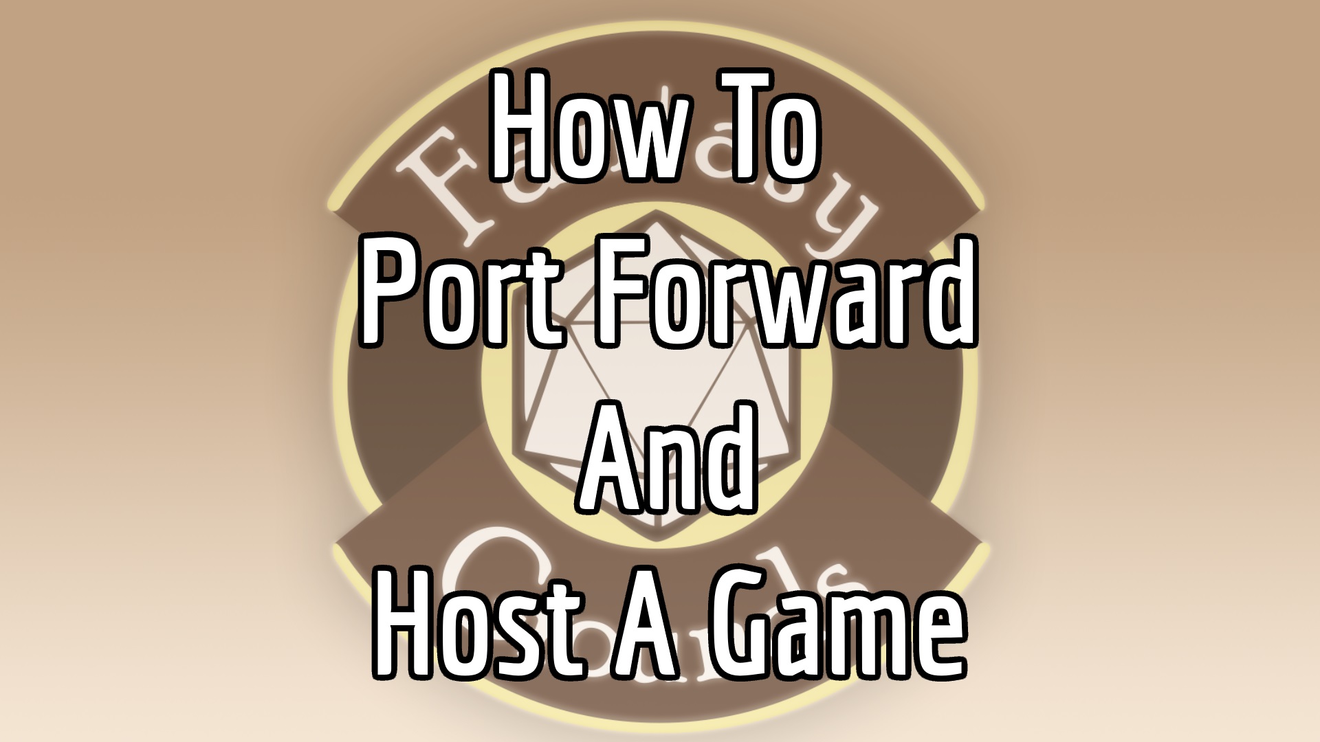 How to Port Forward and Host a Game for Fantasy Grounds Classic