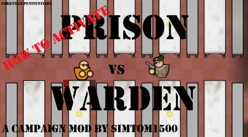 How to Run Prison vs. Warden Mods for Prison Architect