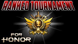 HOW TO WIN EVERY RANKED TOURNAMENT (146% legit and working guide, seriously) for For Honor