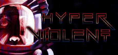 HYPERVIOLENT