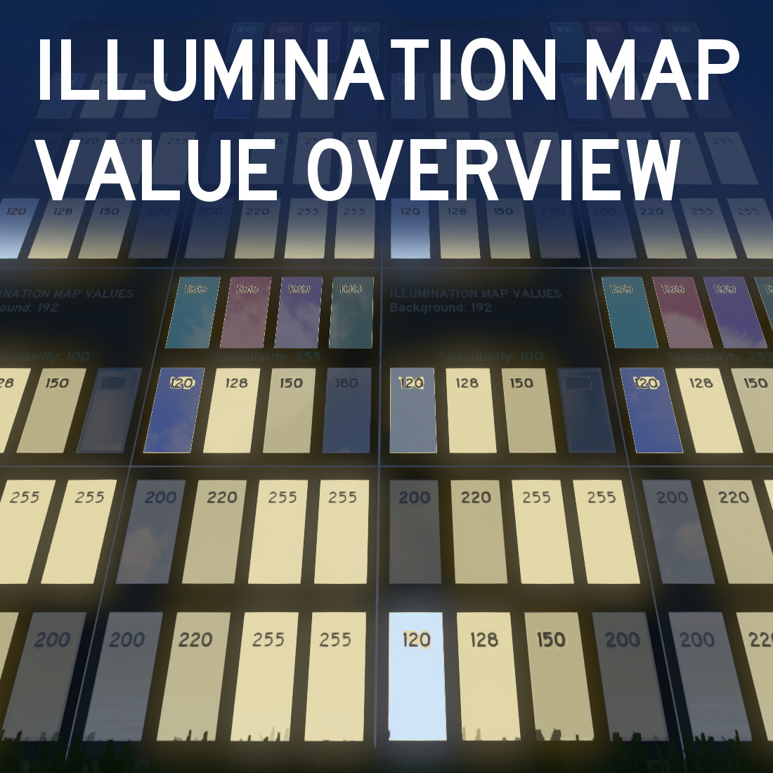 Illumination Map Value Overview for Cities: Skylines