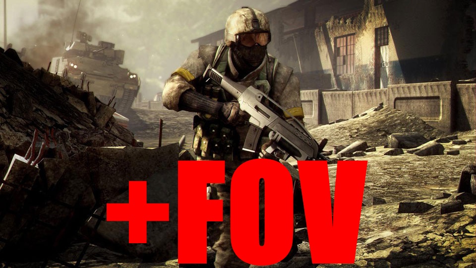 Increase FOV for Battlefield: Bad Company™ 2