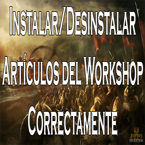 Instalar/Desinstalar artículos del Workshop correctamente for Age of Empires II (2013)