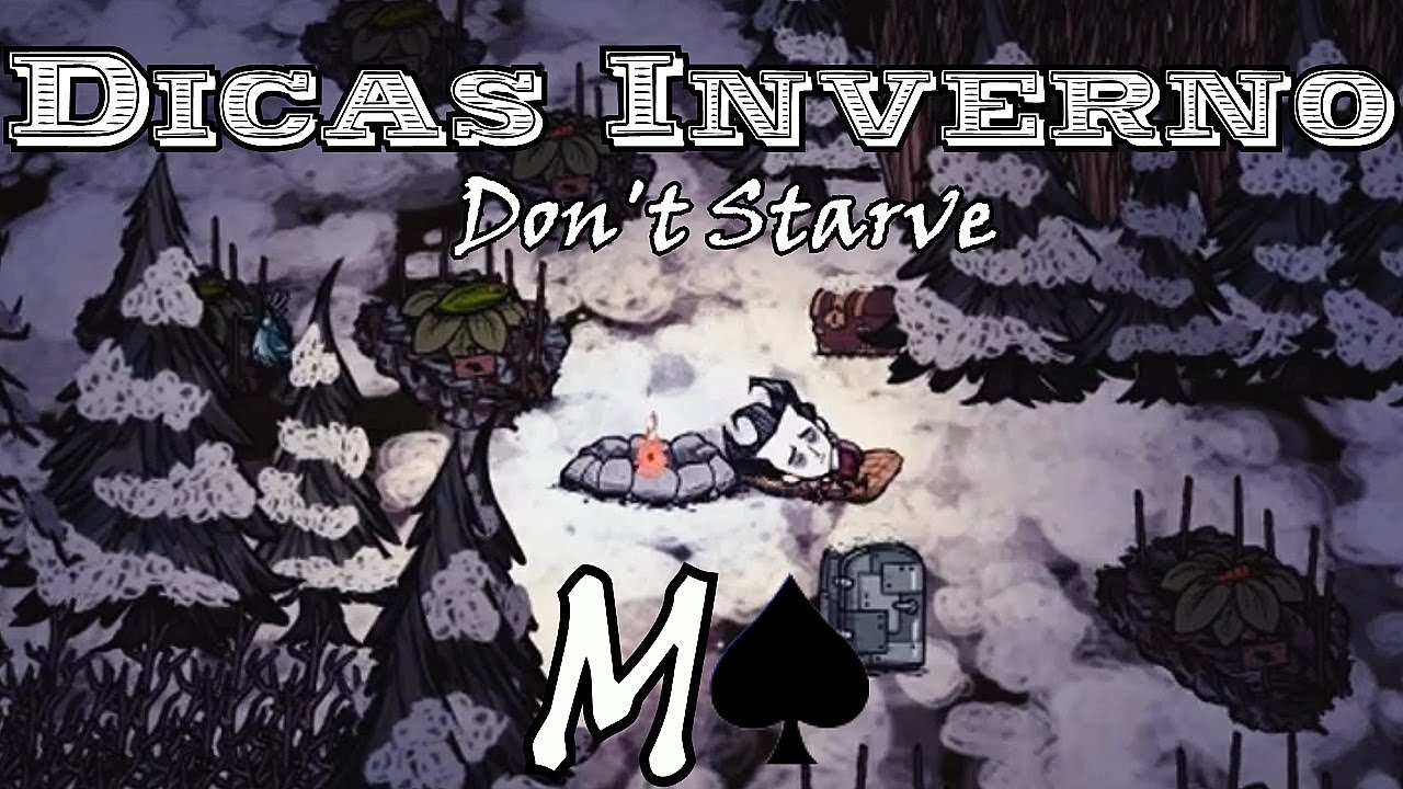 Inverno como sobreviver, dicas for Don't Starve