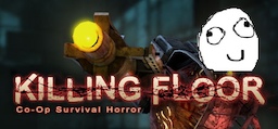 Jak nie grać w Killing Floor ? (PL) for Killing Floor
