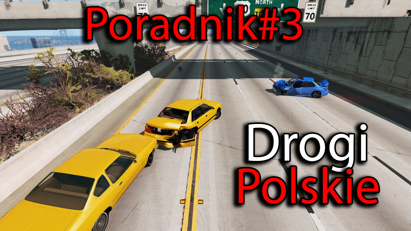 Jak zrobić symulacje polskich dróg? for BeamNG.drive