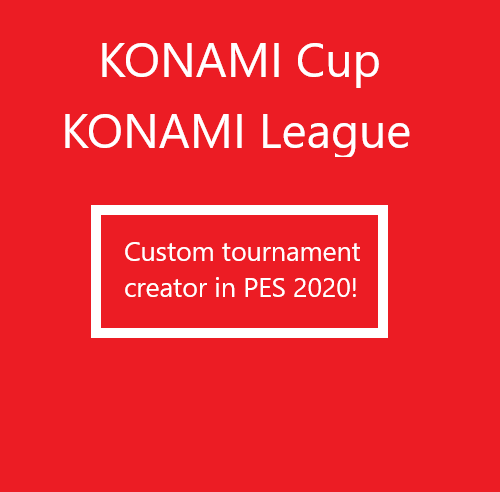 KONAMI Cup and KONAMI League for eFootball PES 2020