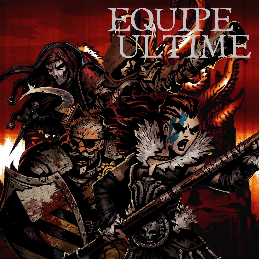 L'Équipe Ultime for Darkest Dungeon®