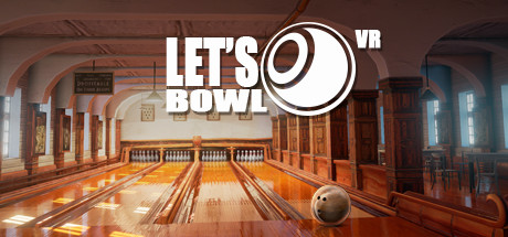 Let's Bowl VR - Bowling Game