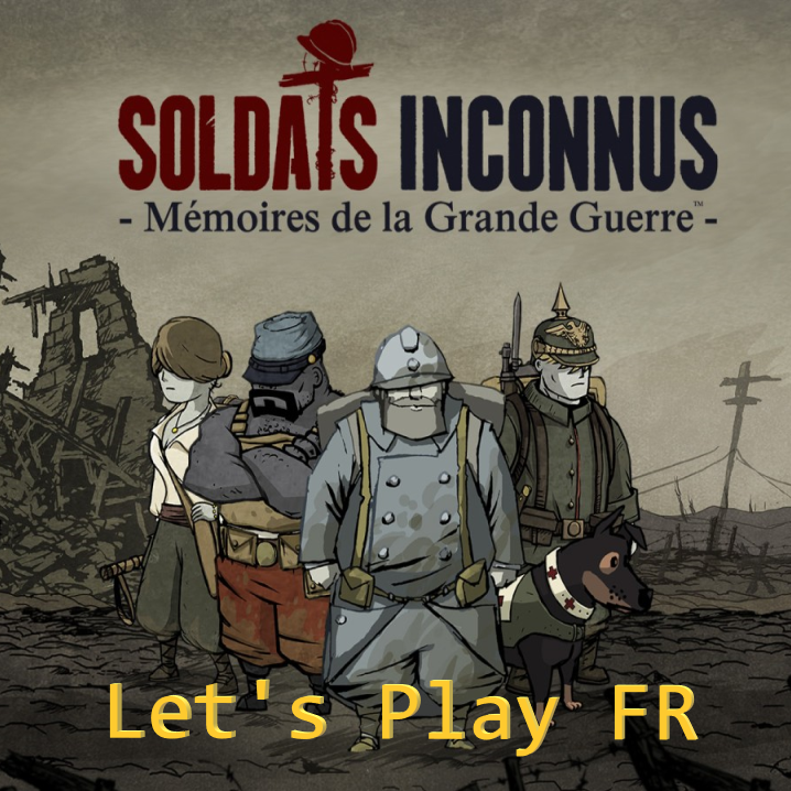 Let's Play Valiant Hearts: The Great War - Soldats Inconnus : Mémoires de la Grande Guerre for Valiant Hearts: The Great War™ / Soldats Inconnus : Mémoires de la Grande Guerre™
