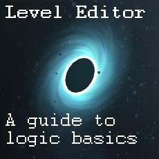 Level Editor - A guide to logic basics for Besiege