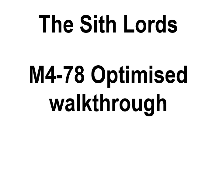 M4-78 Optimised Walkthrough for STAR WARS™ Knights of the Old Republic™ II: The Sith Lords™