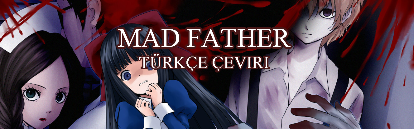 Mad Father Türkçe Yama for Mad Father