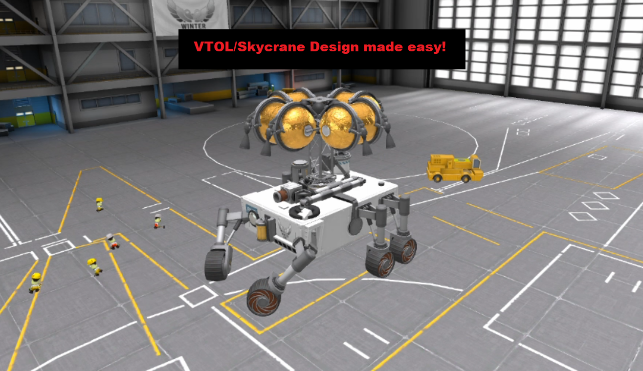 Making your VTOL or Skycranes work for Kerbal Space Program
