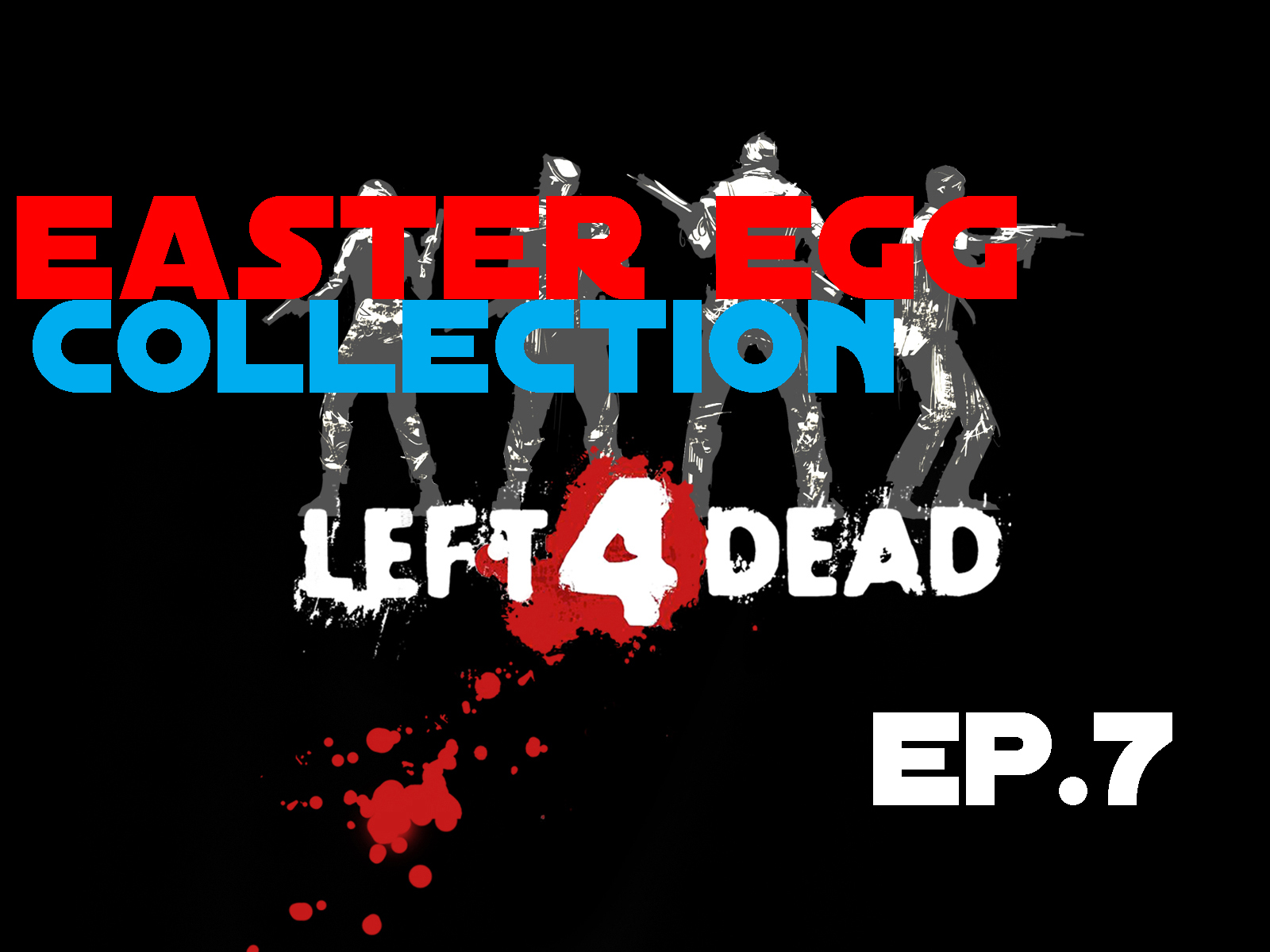 many easter egg in left 4 dead for Left 4 Dead