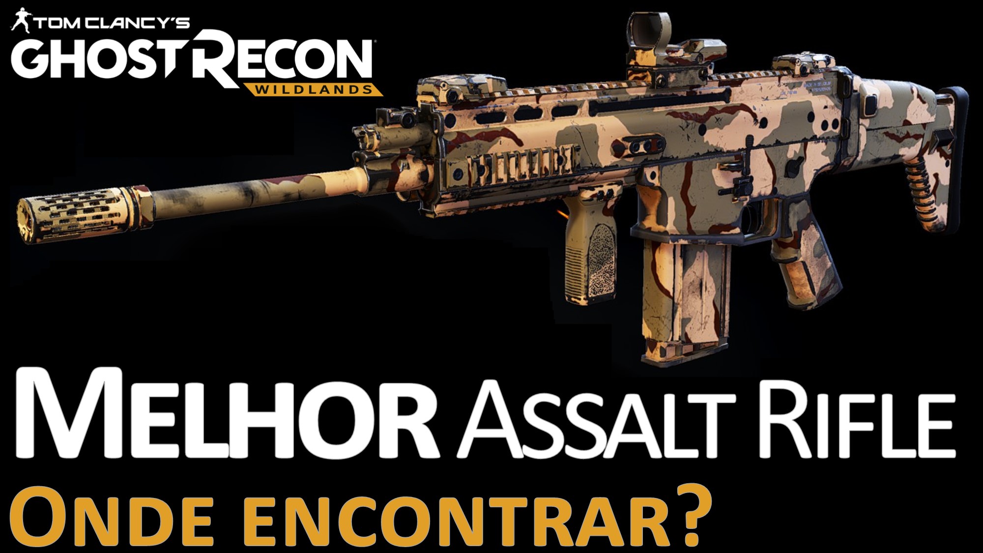 Melhor Assalt Rifle Onde encontrar - Best Assalt Rifle Where find it for Tom Clancy's Ghost Recon® Wildlands