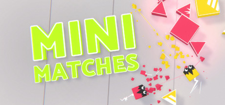 Mini Matches