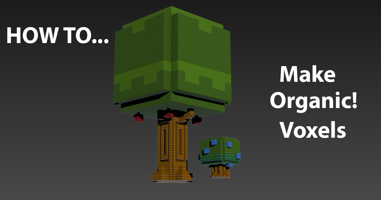 Modding and creating and animating for Vox