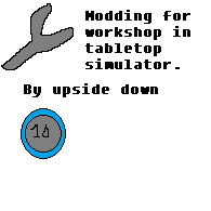 Modding basics for tabletop simulator for Tabletop Simulator
