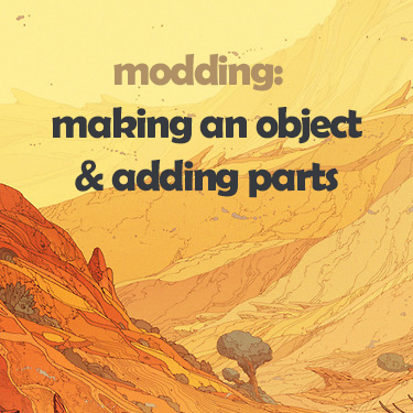 modding: making an object & adding parts for Caves of Qud
