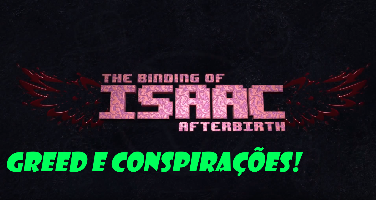 Modo Greed para iniciantes. Guia Rápido! for The Binding of Isaac: Rebirth