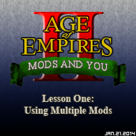 Mods and You! Lesson One for Age of Empires II (2013)