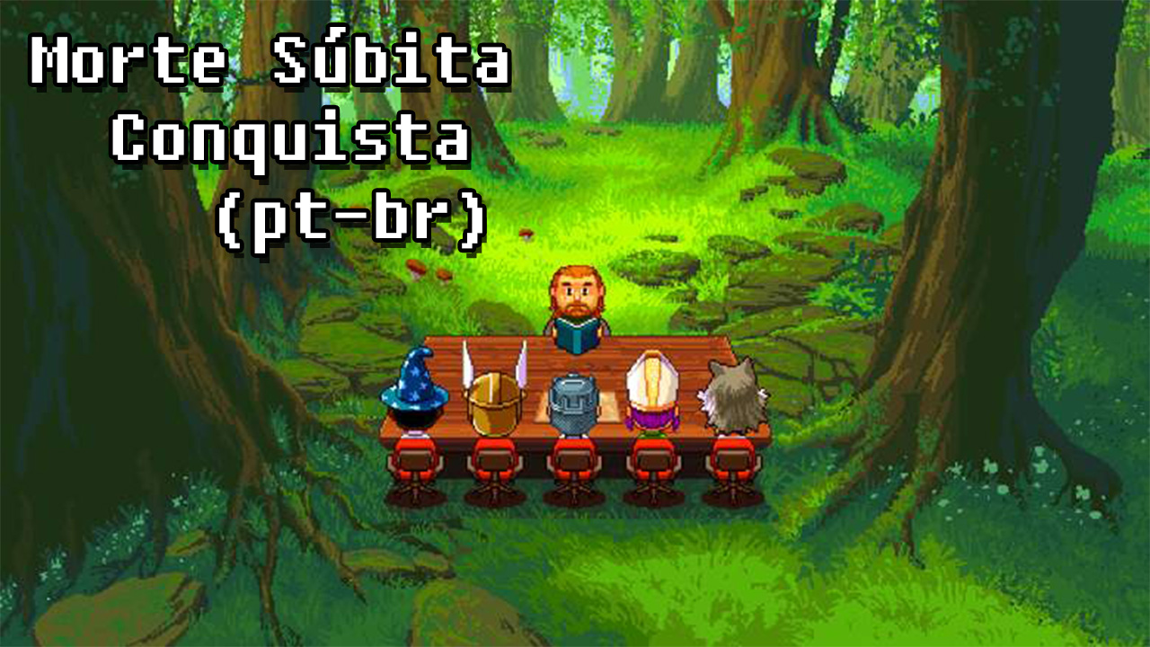 Morte Súbita (Conquista) - Tutorial pt-br for Knights of Pen and Paper 2
