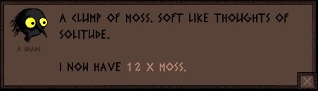 Moss World: This Shade's Observations for :THE LONGING: