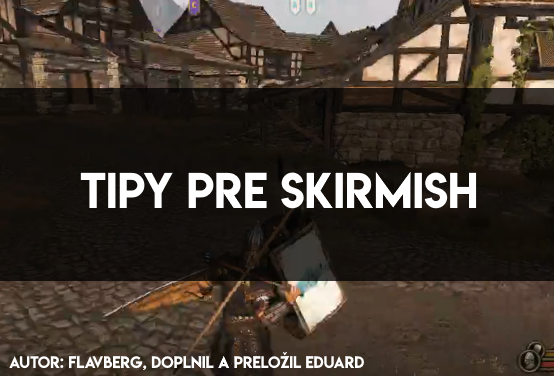 Mount&Blade:Bannerlord | Skirmish - návod a tipy pre začiatočníkov. for Mount & Blade II: Bannerlord