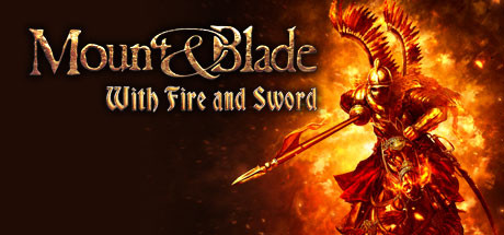 Mount & Blade With Fire And Sword Geniş Rehber for Mount & Blade: With Fire and Sword