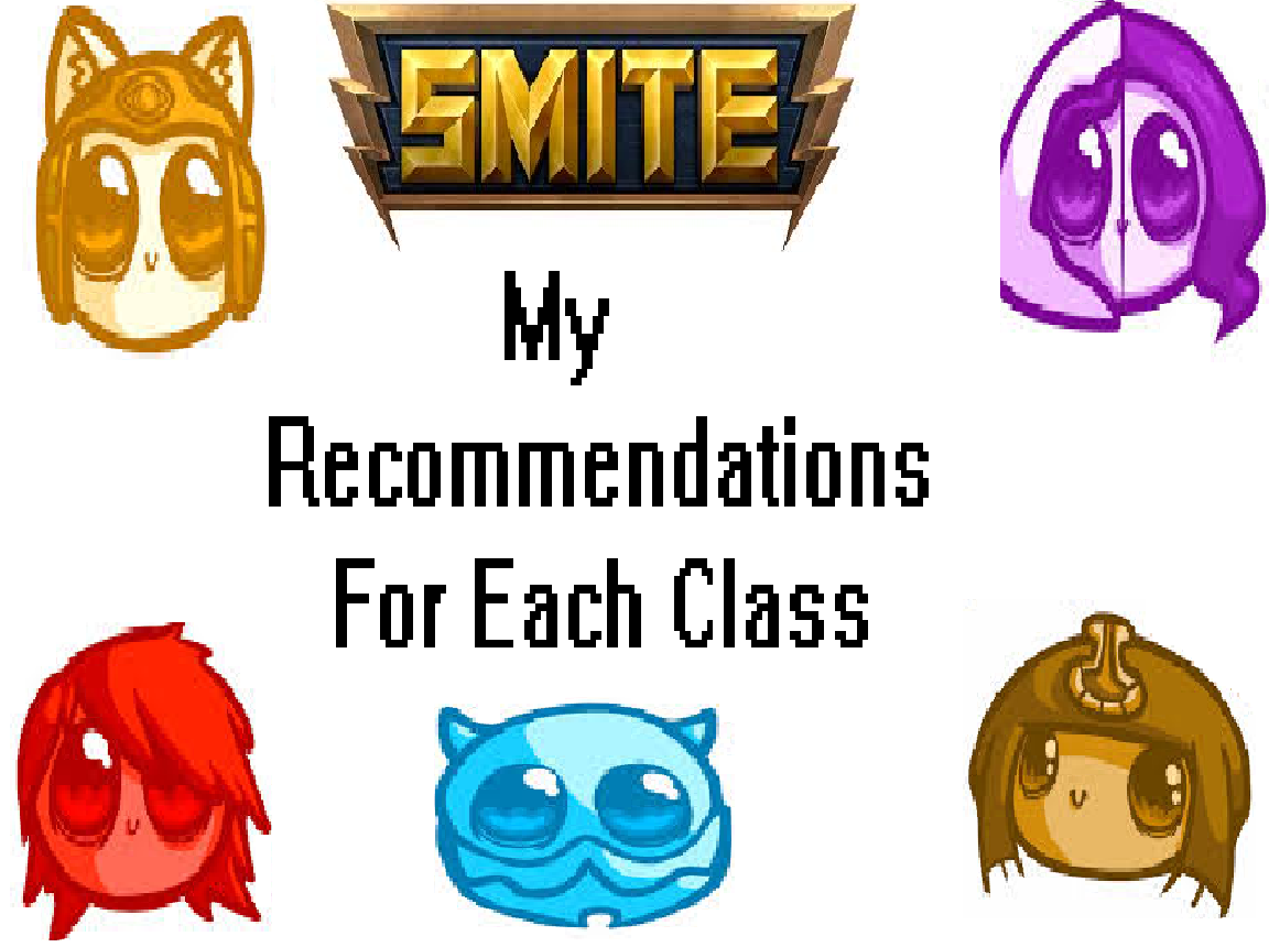 My recommendations for each class for SMITE