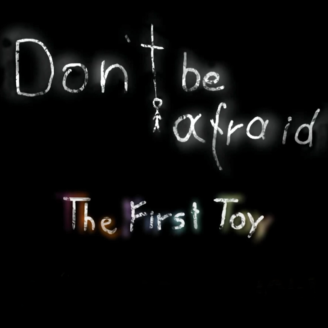 别害怕——第一个玩具 全成就指南 for Don't Be Afraid - The First Toy