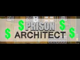[No Cheat] How to get lots of money for Prison Architect