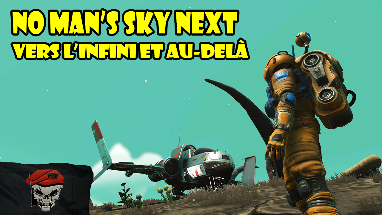 NO MAN'S SKY NEXT Let's Play FR - Tout savoir sur le jeu, tutos & conseils for No Man's Sky
