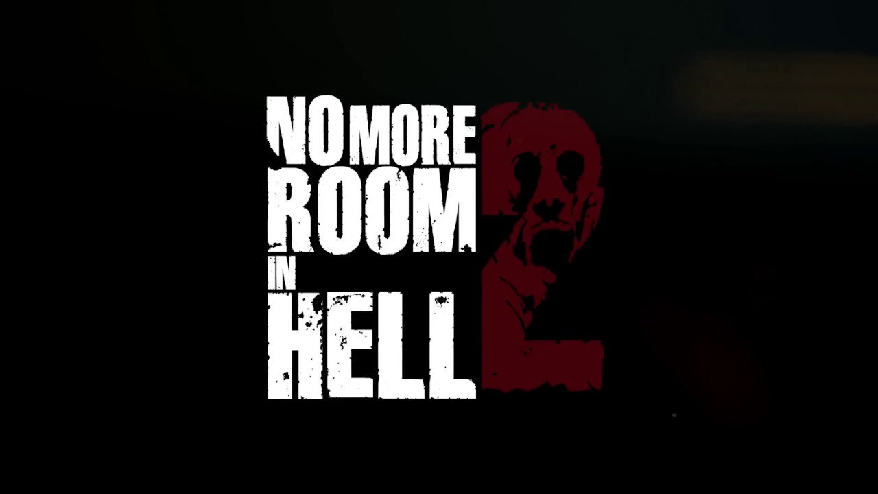 NO MORE ROOM IN HELL 2 - Перевод блога разработчиков от 01.10.2018 for No More Room in Hell