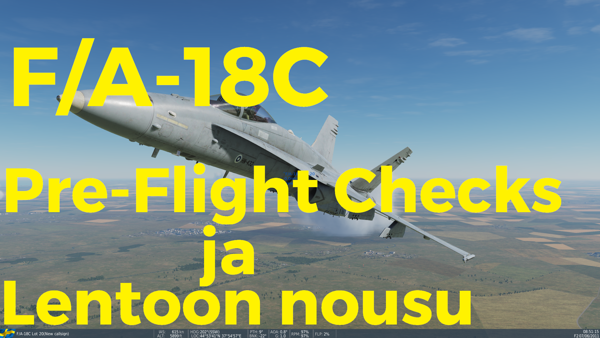 Oppaat Suomeksi: F/A-18C Pre-Flight Check ja lentoon nousu for DCS World Steam Edition